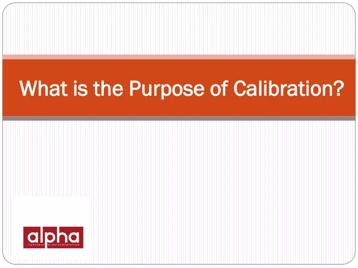 what is the purpose of calibration