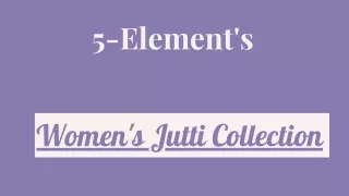 5-Elements Women's Footwears Collection