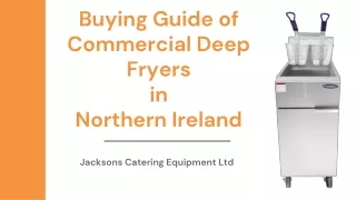 Buying Guide of Commercial Deep Fryers in Northern Ireland - Jacksons Catering E