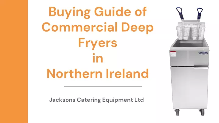 buying guide of commercial deep fryers