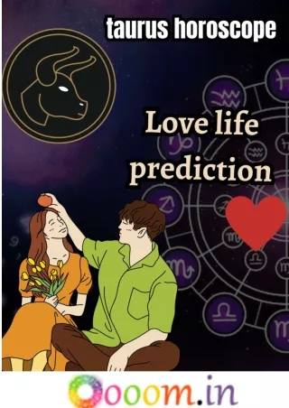 Taurus Horoscope_ love life prediction Insights