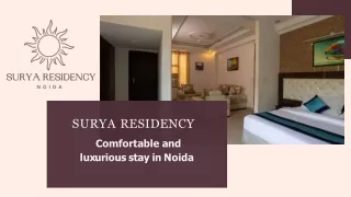 Discover Comfort and Luxury at Surya Residency Hotel