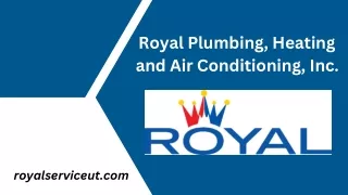 Royal Plumbing, Heating and Air Conditioning, Inc. (1)