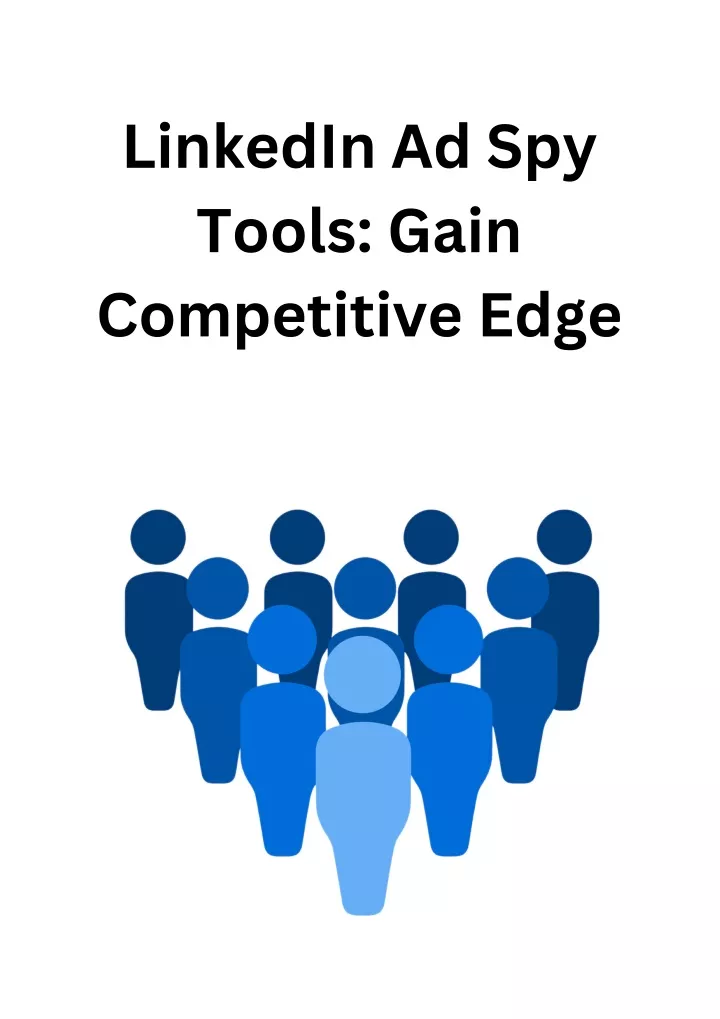 linkedin ad spy tools gain competitive edge