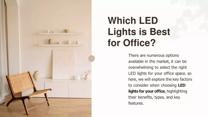 which led lights is best for office