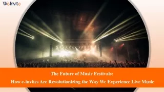 Explore How E-Invites Are Redefining the Live Music Experience!