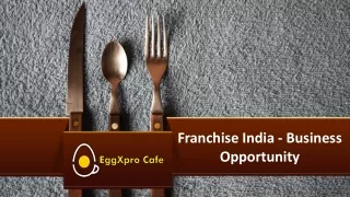 Franchise India - Business Opportunity