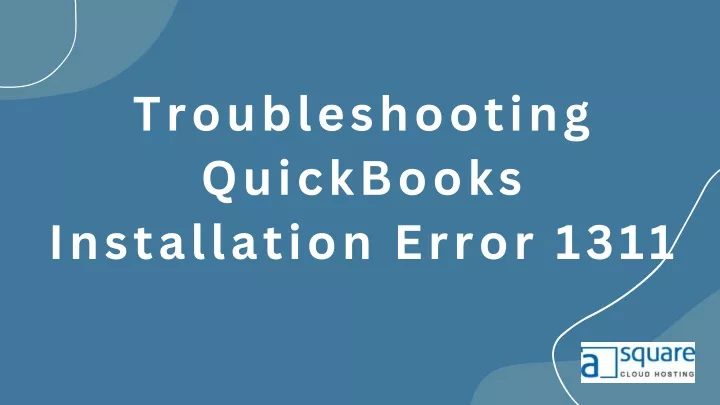 troubleshooting quickbooks installation error 1311