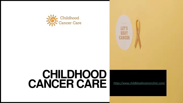childhood cancer care
