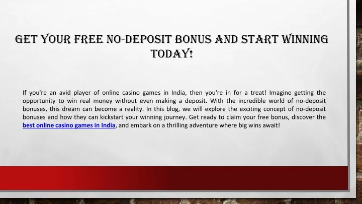 get your free no deposit bonus and start winning today