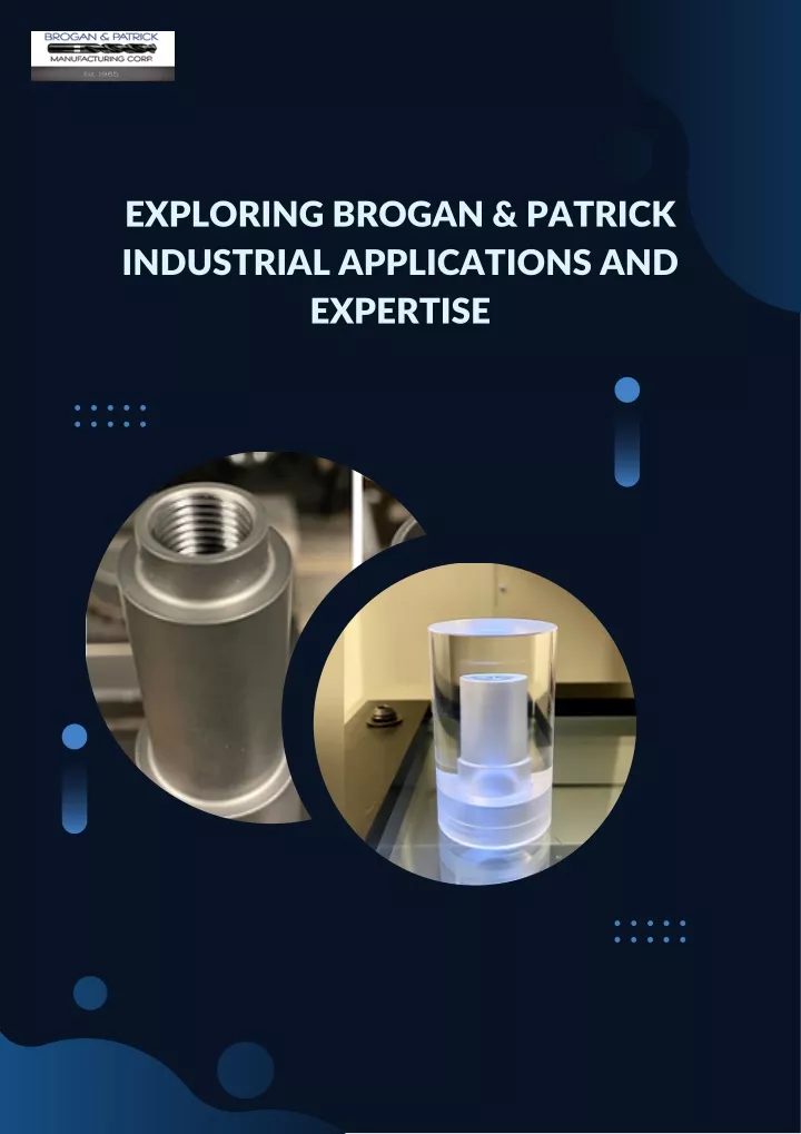 exploring brogan patrick industrial applications