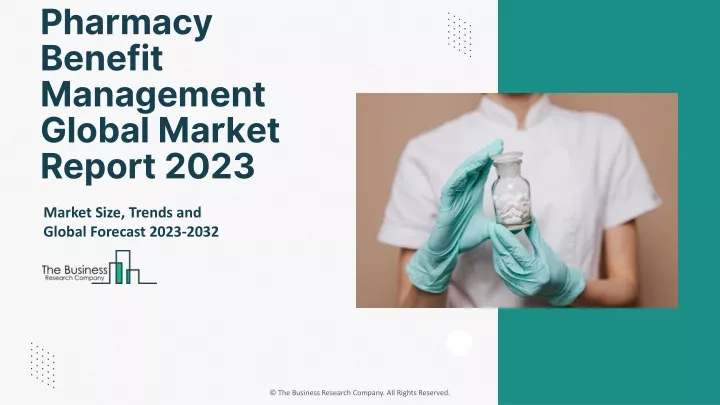 pharmacy benefit management global market report