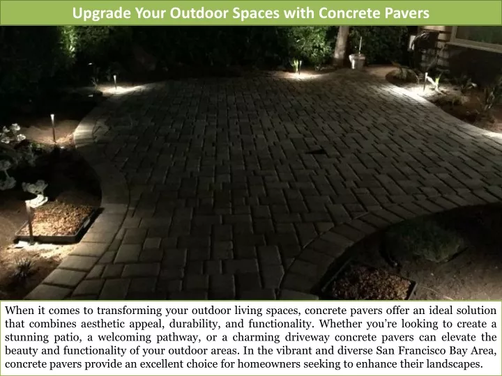 upgrade your outdoor spaces with concrete pavers
