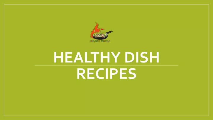 healthy dish recipes