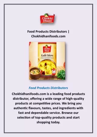 Food Products Distributors | Chokhidhanifoods.com