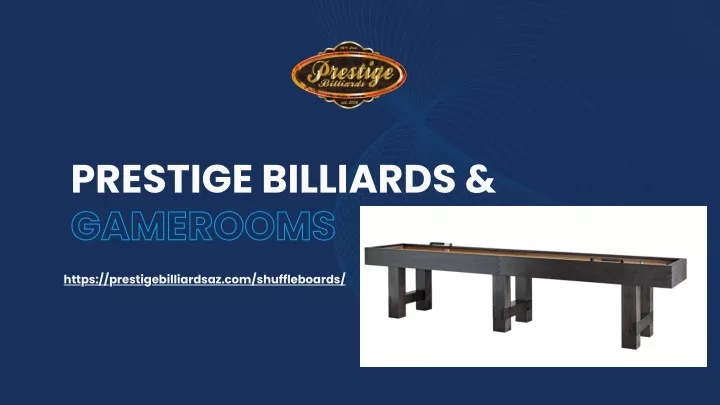 prestige billiards gamerooms