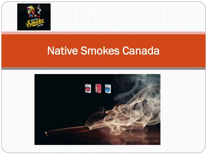 native smokes canada