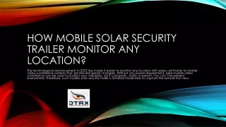 How Mobile Solar Security Trailer Monitor Any Location