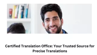 certified translation office your trusted source