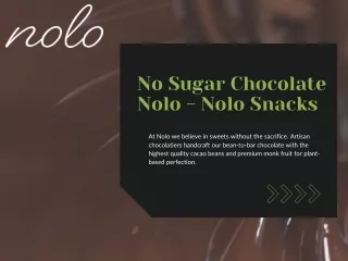 No Sugar Chocolate Nolo - Nolo Snacks