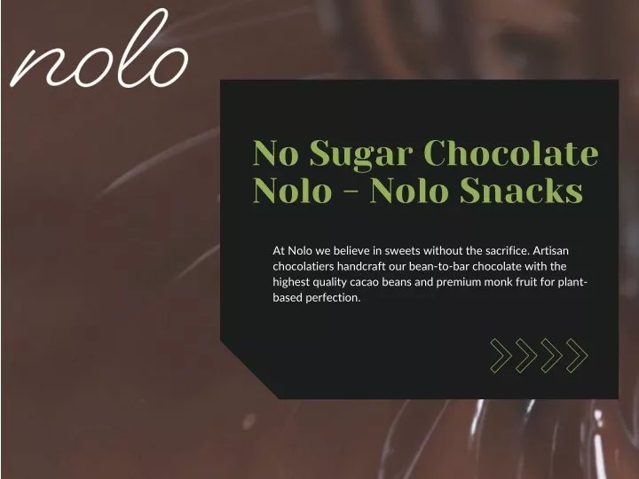 no sugar chocolate nolo nolo snacks