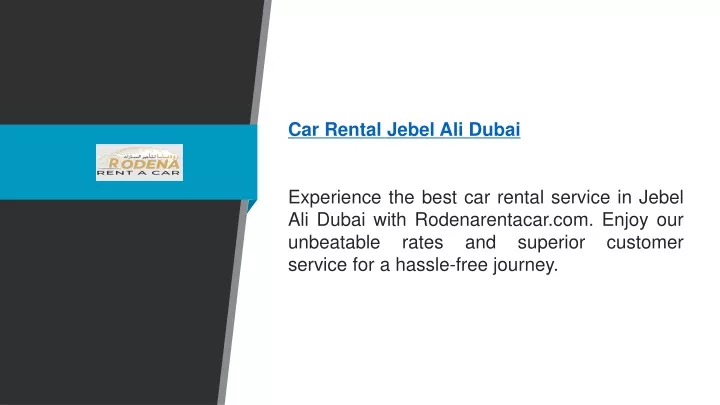 car rental jebel ali dubai experience the best