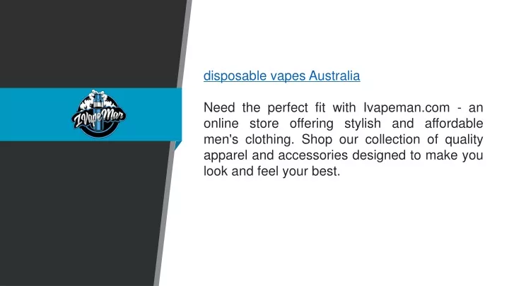 disposable vapes australia need the perfect