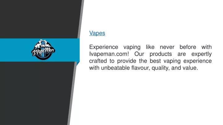 vapes experience vaping like never before with