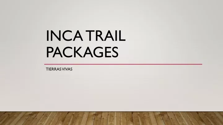 inca trail packages