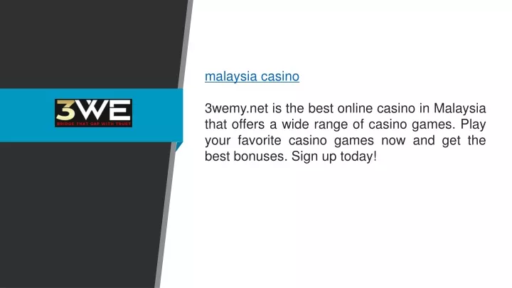 malaysia casino 3wemy net is the best online