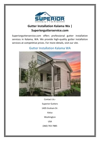 Gutter Installation Kalama Wa | Superiorgutterservice.com