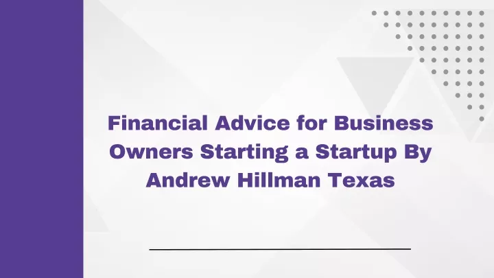 financial advice for business owners starting