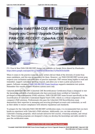 Trustable Valid PAM-CDE-RECERT Exam Format Supply you Correct Upgrade Dumps for PAM-CDE-RECERT: CyberArk CDE Recertifica