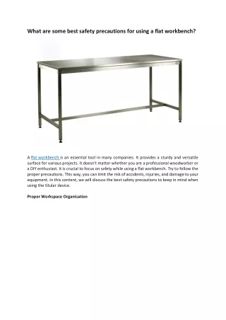 What are some best safety precautions for using a flat workbench