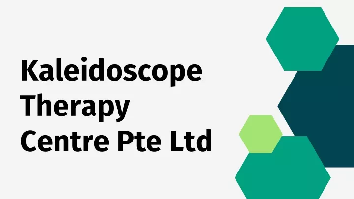 kaleidoscope therapy centre pte ltd