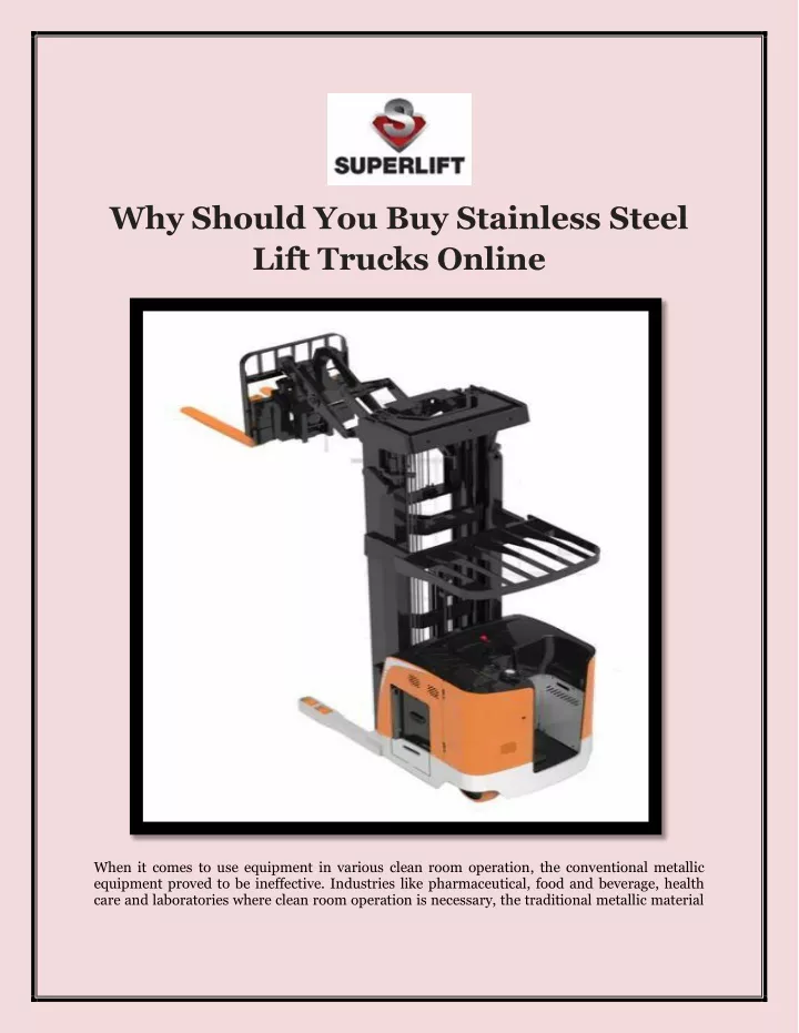 why should you buy stainless steel lift trucks