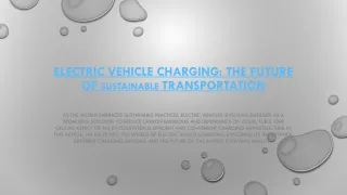 All you need to Know about Electric Vehicle Charging