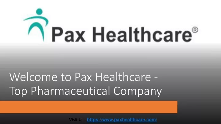 welcome to pax healthcare top pharmaceutical company