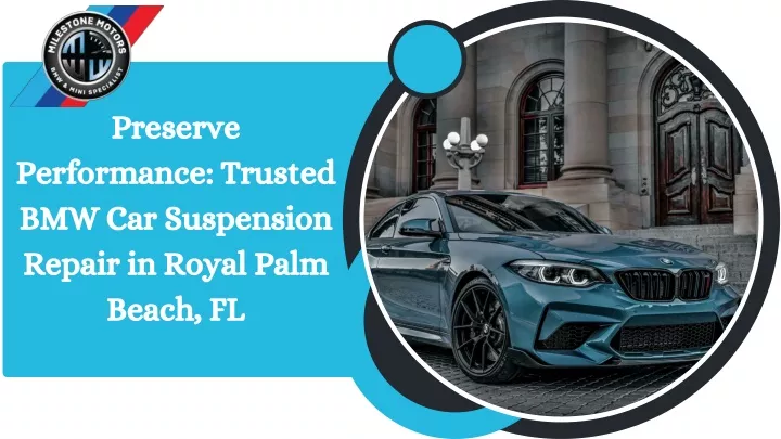 preserve performance trusted bmw car suspension