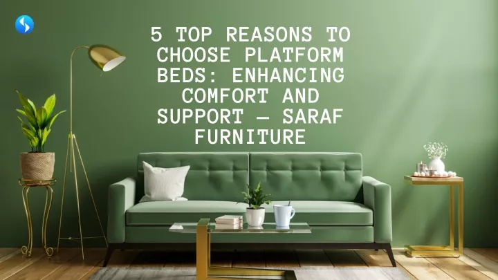 5 top reasons to choose platform beds enhancing