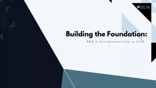 Building the Foundation BBA in Entrepreneurship at IILM