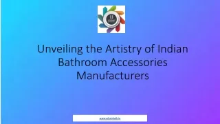Unveiling the Artistry of Indian Bathroom Accessories Manufacturers - Urban Bath