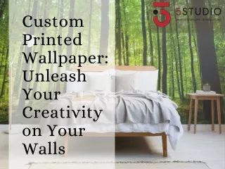 Elevate Your Space with 5Studio's Custom Printed Wallpaper