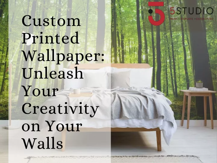 custom printed wallpaper unleash your creativity