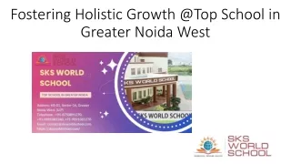 Fostering Holistic Growth @Top School in Greater Noida West