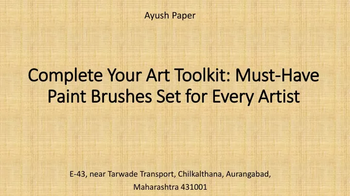 complete your art toolkit must have paint brushes set for every artist
