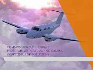 Common Aircraft Engine Problems