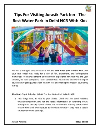 Tips For Visiting Jurasik Park Inn – The Best Water Park In Delhi NCR With Kids