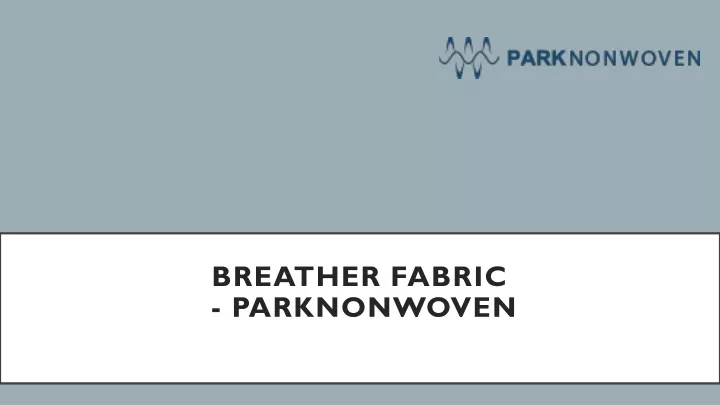 breather fabric parknonwoven