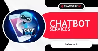 Transform Your Business with AI-Powered Chatbot Services by Thatware